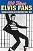 100 Things Elvis Fans Should Know & Do Before They Die