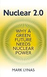 Nuclear 2.0: Why ...