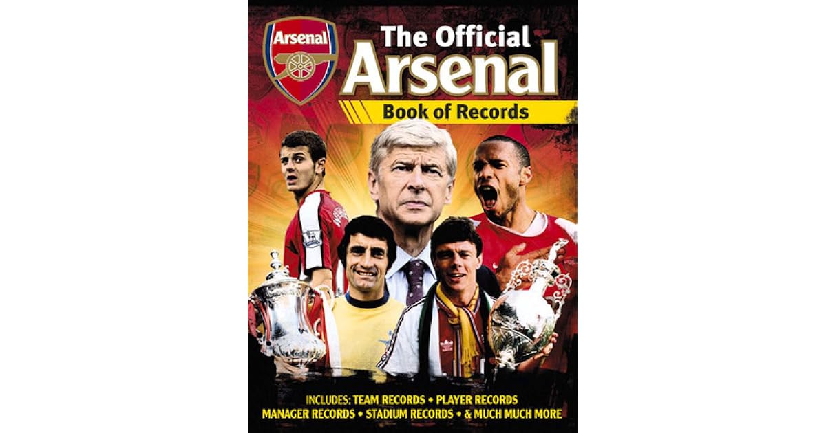 The Official Arsenal Book of Records by Adrian Clarke