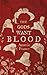 The Gods Want Blood