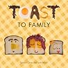 Toast to Family by Sandra  Gross