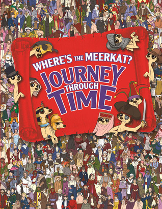 Where's the Meerkat?: Journey Through Time (Paperback)