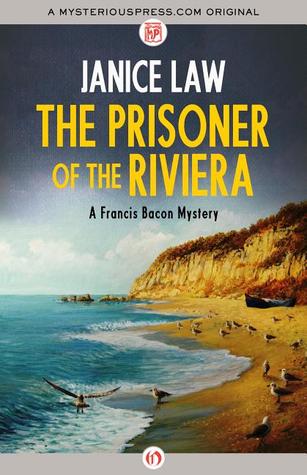 The Prisoner of the Riviera (Francis Bacon, #2)
