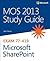 MOS 2013 Study Guide for Mi...