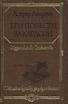 Три повести за Ка...