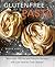 Gluten-Free Pasta by Robin Asbell