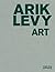Arik Levy: Art