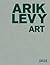Arik Levy: Art