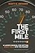 First Mile by Scott D. Anthony