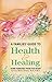 A Families' Guide to Health & Healing by Anna Maria Clement