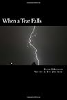 When a Tear Falls (The One Soul)