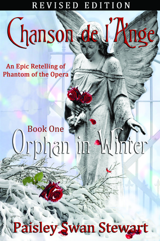 Chanson de l'Ange Book One: Orphan in Winter (Chanson de l'Ange, 1)