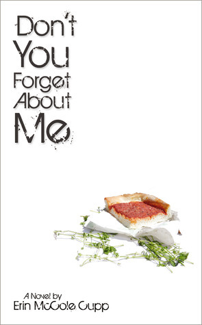 Don't You Forget About Me (Cate Whelihan #1)