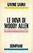 Le uova di Woody Allen