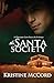 The Santa Society by Kristine McCord