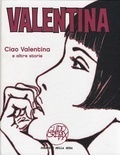Valentina - Ciao Valentina e altre storie