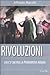 Rivoluzioni s.p.a. Chi c'è dietro la Primavera Araba