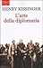 L'arte della diplomazia by Henry Kissinger
