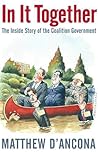 In It Together: The Inside Story of the Coalition Government