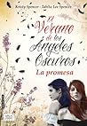 El verano de los ángeles oscuros by Kristy Spencer El verano de los ángeles oscuros by Kristy Spencer