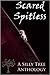 Scared Spitless