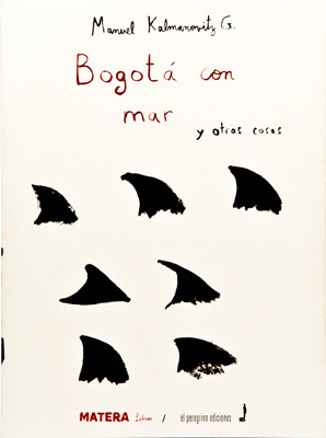 Bogotá con mar y otras cosas