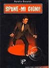 Spune-mi Gioni! by Aureliu Busuioc