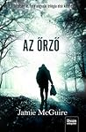 Az őrző by Jamie McGuire