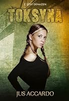 Toxic Denazen 2 By Jus Accardo