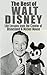 The Best of Walt Disney by Timothy Bauer