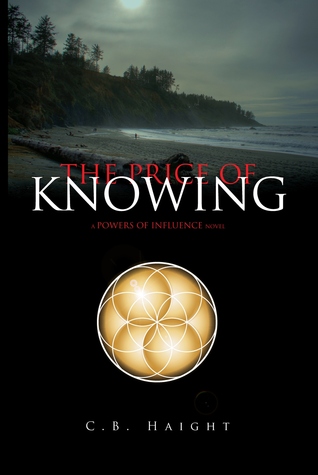 The Price of Knowing (A Powers of Influence Novel)