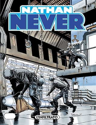 Nathan Never n. 119: L'infiltrato (Mass Market Paperback)