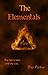 The Elementals by Day Parker