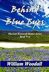 Behind Blue Eyes (The Last Werewolf Hunter, #2)