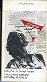 «Mujeres libres»: España 1936-1939