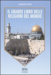 Il grande libro delle religioni del mondo (Paperback)