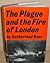 The Plague and the Fire of London