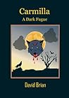 Carmilla: A Dark Fugue