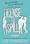 License to Spill by Lisi Harrison License to Spill by Lisi Harrison