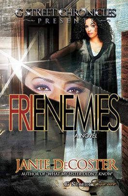 Frienemies (G Street Chronicles Presents)