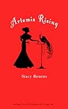 Artemis Rising by Stacy Bourns