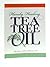 Handy Healing Tea Tree Oil
