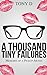 A Thousand Tiny Failures: M...