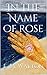 In the Name of Rose