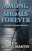 Among the Shoals Forever (A Deadly Curiosities Adventure, #5)