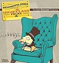 Delightful Jokes for High-Class Folks