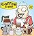 Coffee: It's What's For Dinner