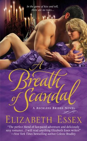 A Breath of Scandal (The Reckless Brides, #2)
