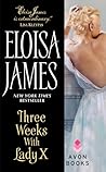 Three Weeks With Lady X by Eloisa James
