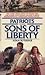 Sons of Liberty (Patriots, #1)